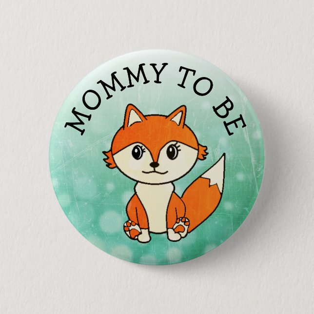 Mummy to Be Forest Animals Fox Baby Shower Button (Front)