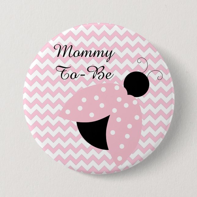 "Mummy To Be" Pink Ladybug Baby Shower Button (Front)