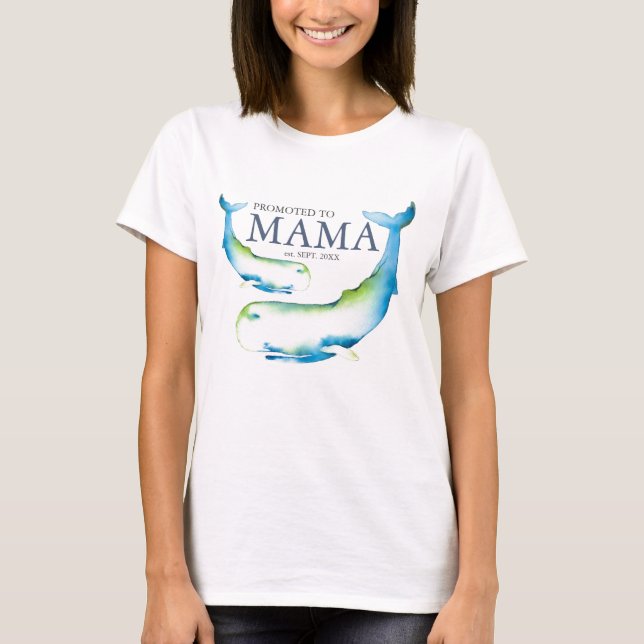 Mummy To Be Shirts Promoted To Mama (Front)