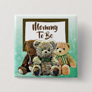 Mummy to be Teddy Bear Baby Shower 15 Cm Square Badge