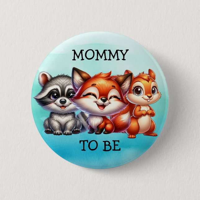 Mummy To Be | Woodland Creatures Baby Shower 6 Cm Round Badge (Front)