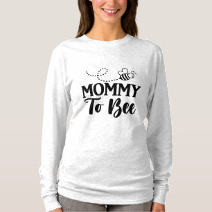 Mummy To Bee T-Shirt