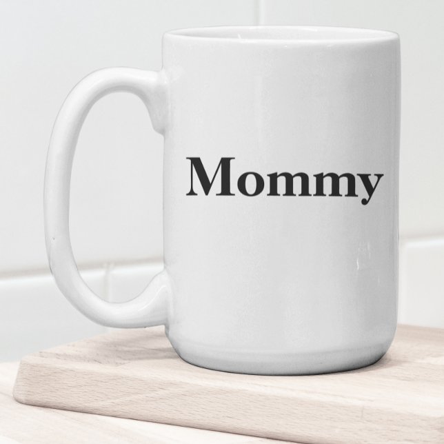 Mummy Typography Funny New Mum Coffee Mug (Creator Uploaded)