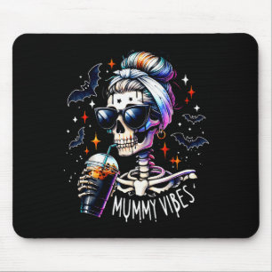 Mummy Vibes Skeleton Coffee Mom Soky Season Hallow Mouse Pad