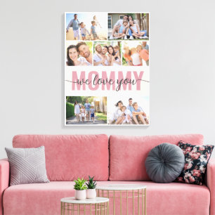 Mummy We Love You Photo Collage Pink 7 Pictures Canvas Print