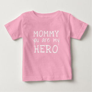 Mummy you are my Hero Simple Typography Pink Baby T-Shirt