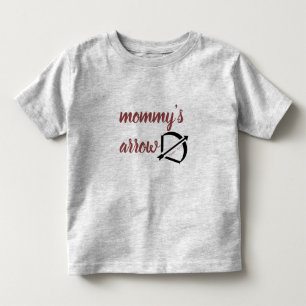 Mummy's Arrow Toddler T-Shirt