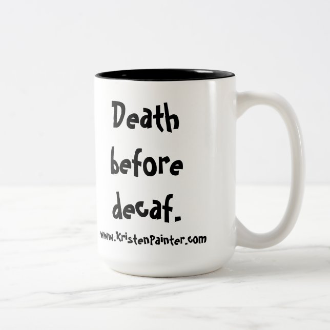 Mummy's Diner mug - Death before decaf (Right)