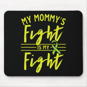 Mummy's Fight Is My Fight Kidney Disease Awareness Mouse Pad