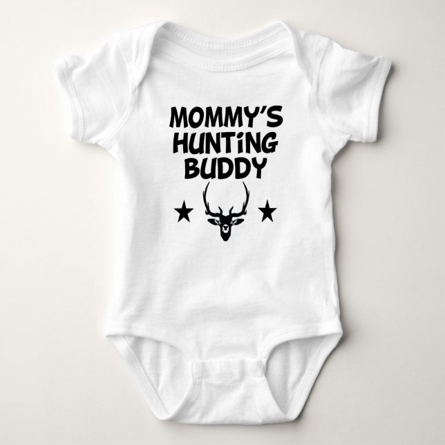 Mummy's Hunting Buddy Baby Bodysuit (Front)