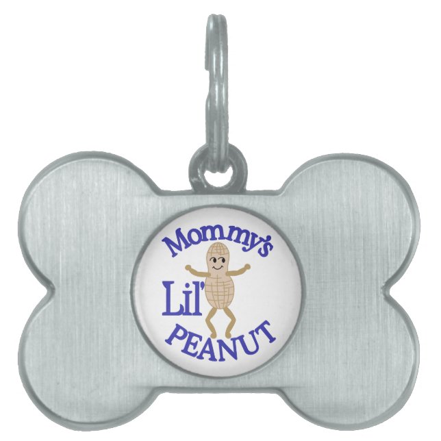 Mummy's Lil' Peanut Pet ID Tag (Front)