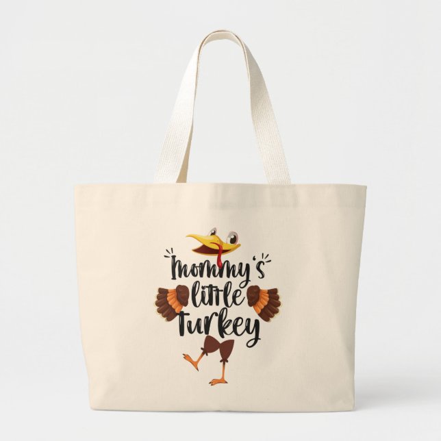 Mummy's Lilttle Turkey Cute Thanksgiving Family Large Tote Bag (Front)