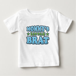 Mummy's Little Brat Baby T-Shirt