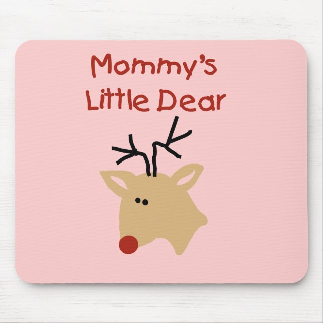 Mummy's Little Dear Tshirts and Gifts Mouse Pad (Front)