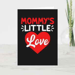 Mummy's Little Love   Valentine's Day Gifts Card