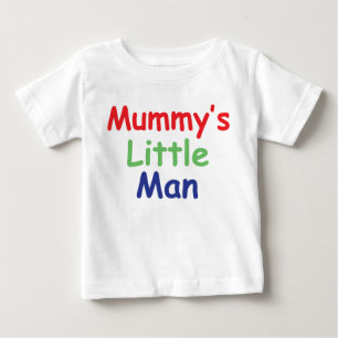 Mummy's Little Man T Shirt