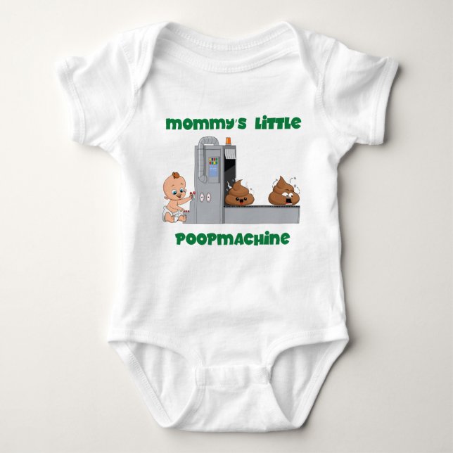 Mummy's little poop machine baby body bodysuit (Front)