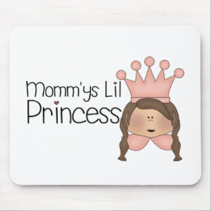 Mummy's Little Princess Mouse Pad
