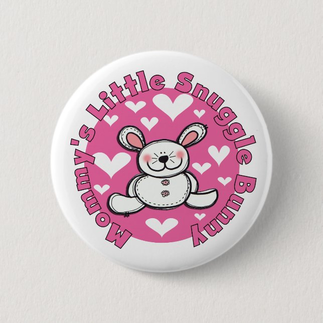 Mummy's Little Snuggle Bunny 6 Cm Round Badge (Front)