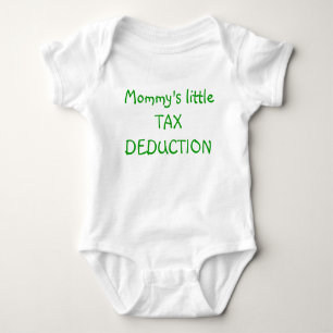Mummy's little TAX DEDUCTION Baby Bodysuit