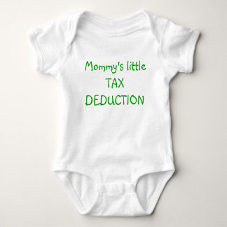 Mummy's little TAX DEDUCTION Baby Bodysuit