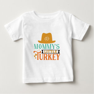 Mummy's Little Turkey - Thanksgiving Baby T-Shirt