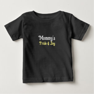 "Mummy's Pride and Joy" Baby T-Shirt