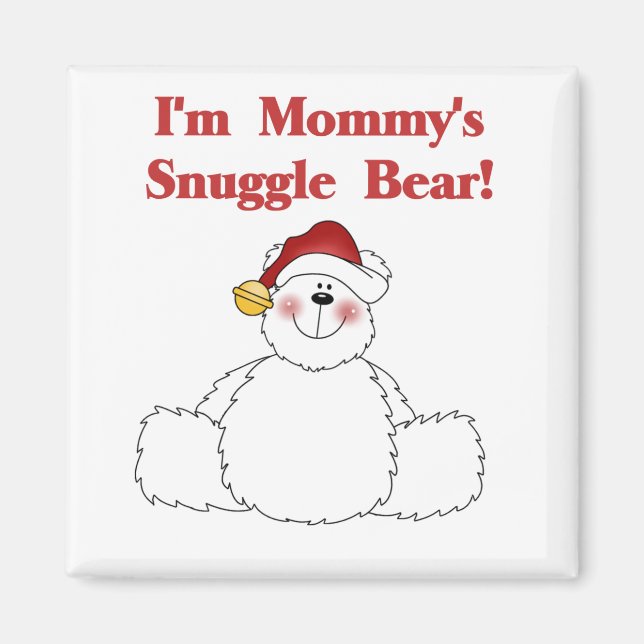 Mummy's Snuggle Bear T-shirts and Gifts Magnet (Front)