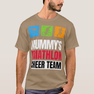 Mummys Triathlon Supporters Family Cheer T-Shirt