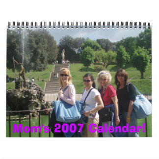 Mum's 2007 Calendar! Calendar