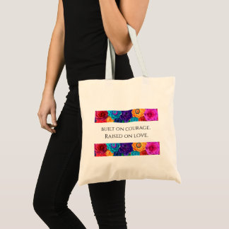 Mum's "Built on Courage, Raised on Love" - Tote Bag
