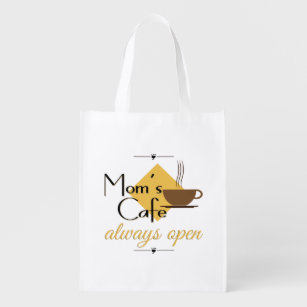 Mum's Cafe Always Open Reusable Grocery Bag