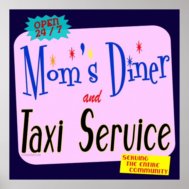 Mum's Diner and Taxi Funny Retro Art Poster (Front)