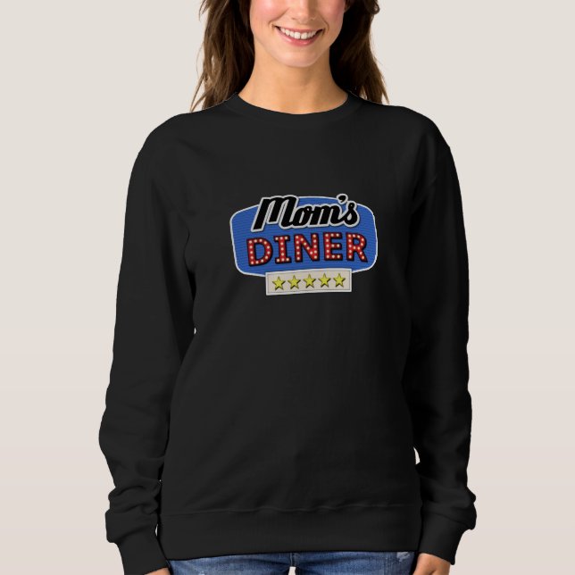 Mum's Diner - Fun Mum Life Home Cook's Sweatshirt (Front)
