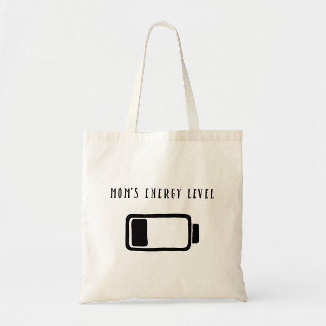 "Mum's Energy Level" Funny Tote Bag (Front)
