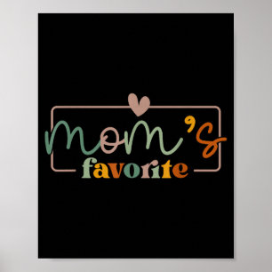 Mum's favourite funny saying mother's day poster