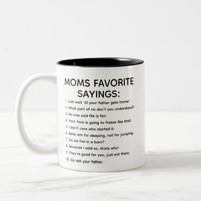Mum's Favourite Sayings Funny Mum Quotes Mug (Left)