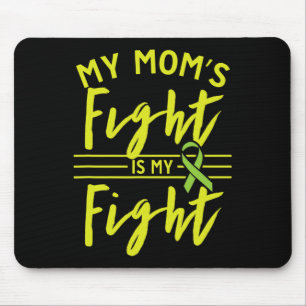 Mum's Fight Is My Fight Kidney Disease Awareness 2 Mouse Pad