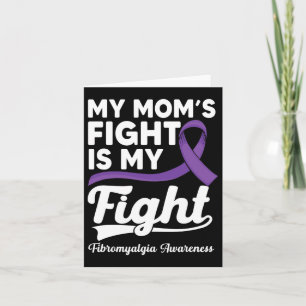 Mum's Fight Is My Fight Purple Fibromyalgia Awaren Card