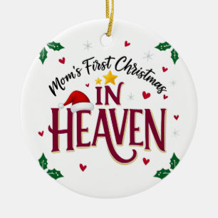 Mum's First Christmas in Heaven Memorial Ceramic Tree Decoration