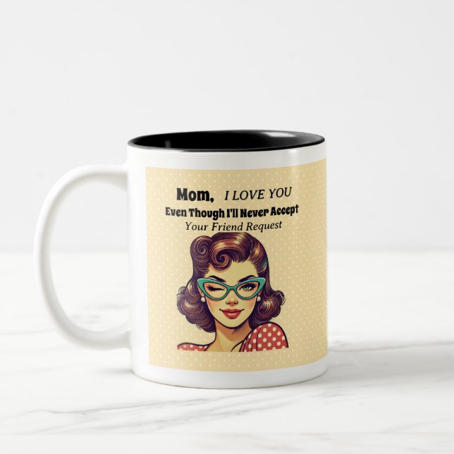 Mum's Friend Request Two-Tone Coffee Mug (Left)