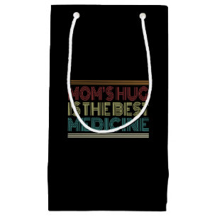 Mum's Hug is the Best Medicine Quote Gift Bag
