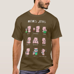Mum's Jobs Mother's Day Mummy Pig Farm Farmer Mama T-Shirt