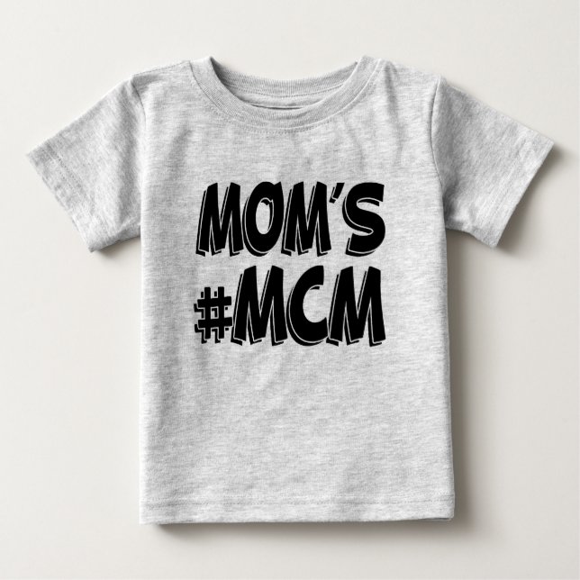 Mum's MCM funny baby boy T-Shirt (Front)