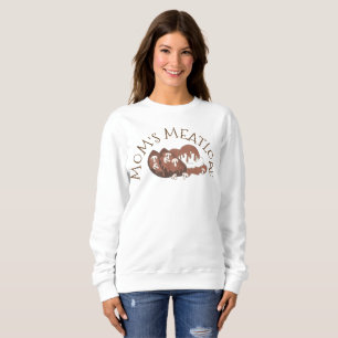 Mum's Meatloaf Meat Home Cooking Foodie Potatoes Sweatshirt