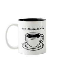 Mum's Missing Coffee Mug