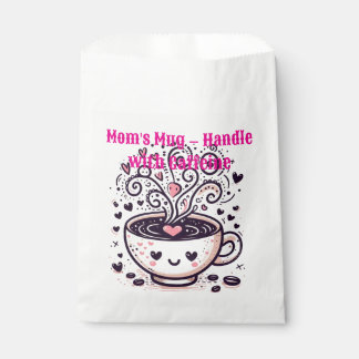 Mum's Mug – Handle with Caffeine Favour Bags