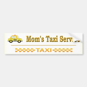 Mum's Taxi Service Bumper Sticker