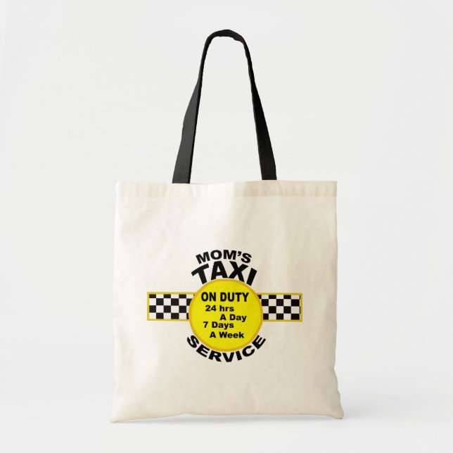 Mum's Taxi Service Tote Bag (Front)