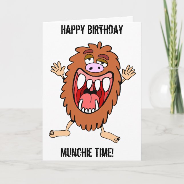 Munchie Monster! - Munchie Time! Birthday Card (Front)